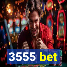 3555 bet